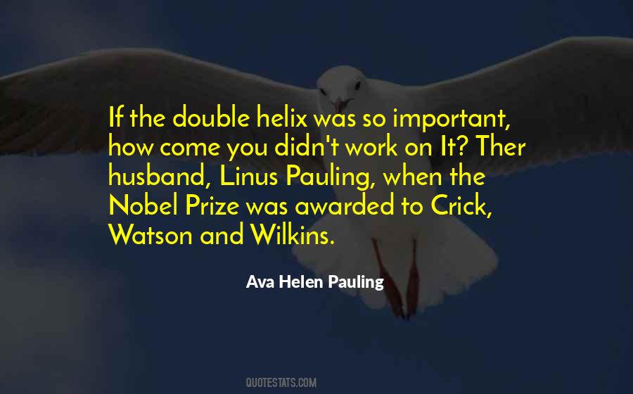 Ava Helen Pauling Quotes #674934