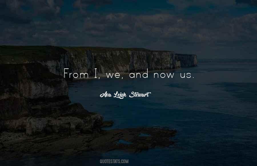 Ava Leigh Stewart Quotes #1605616