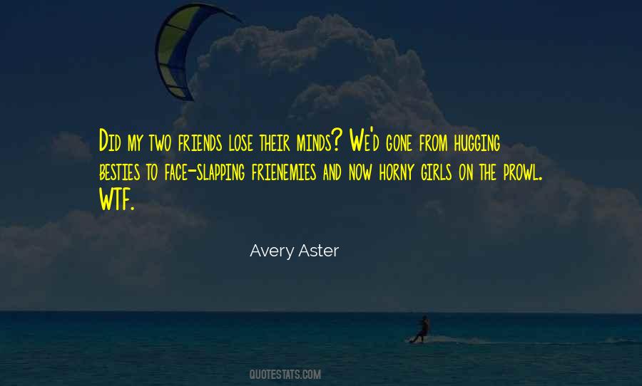 Avery Aster Quotes #1298858