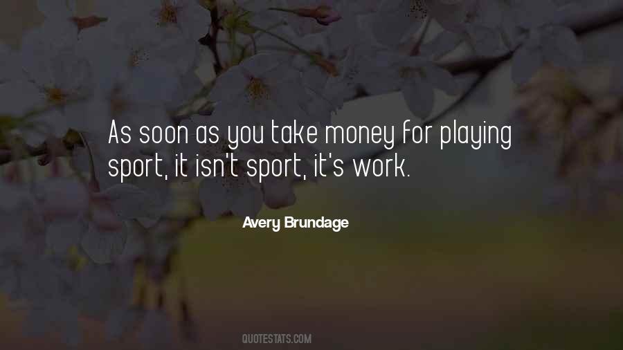 Avery Brundage Quotes #1820600