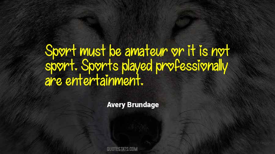 Avery Brundage Quotes #818235