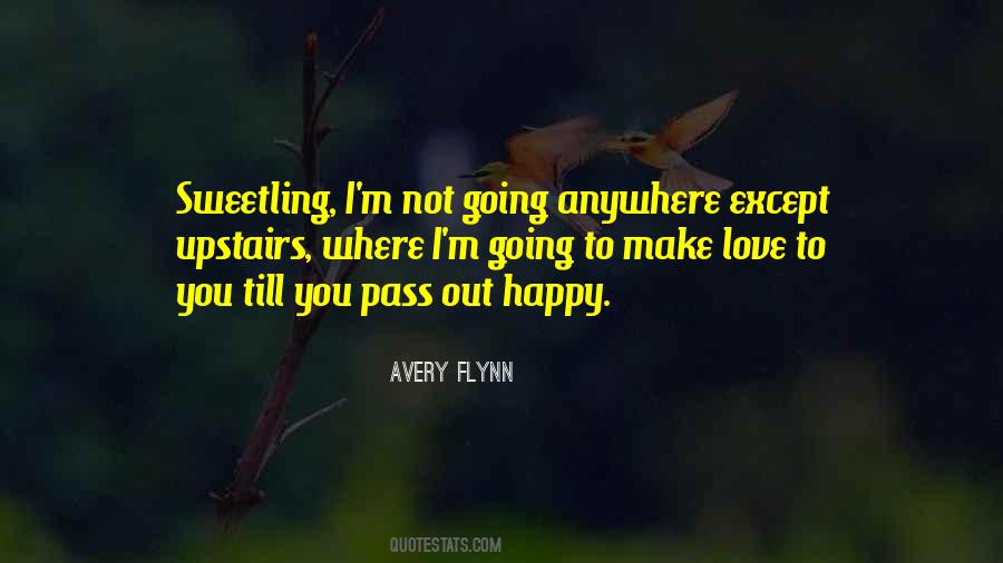 Avery Flynn Quotes #896171