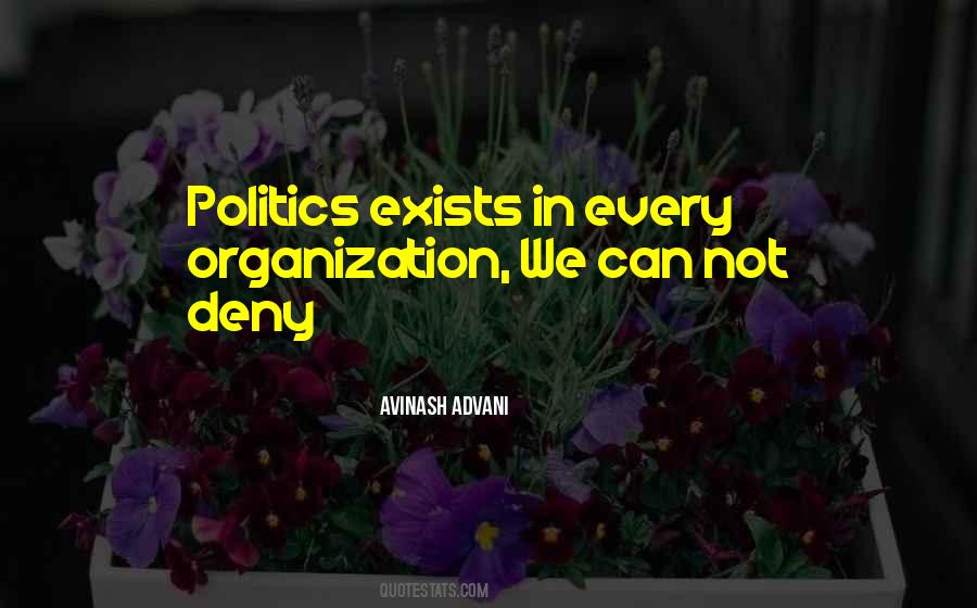 Avinash Advani Quotes #1604594