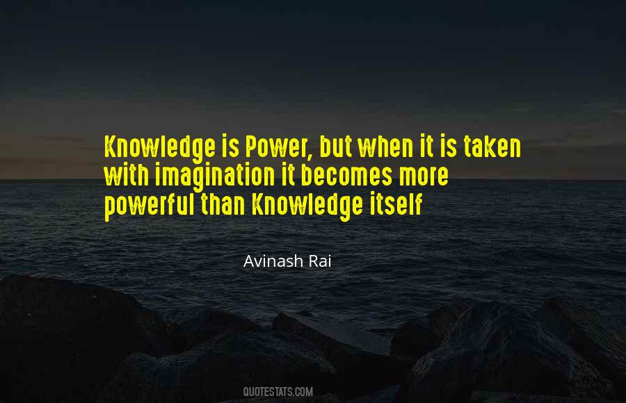 Avinash Rai Quotes #1770011