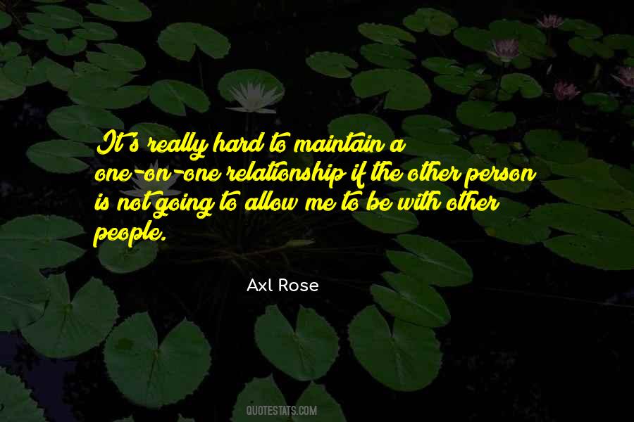 Axl Rose Quotes #327385