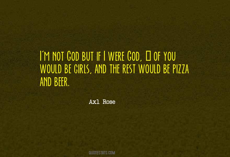 Axl Rose Quotes #370839