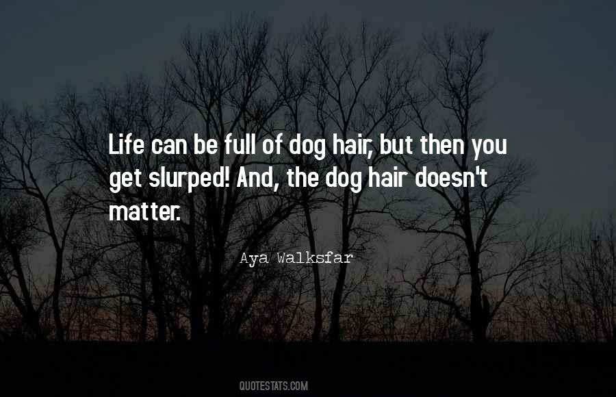 Aya Walksfar Quotes #201885 Aya Walksfar Quotes #201885