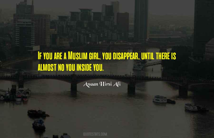 Ayaan Hirsi Ali Quotes #1468195