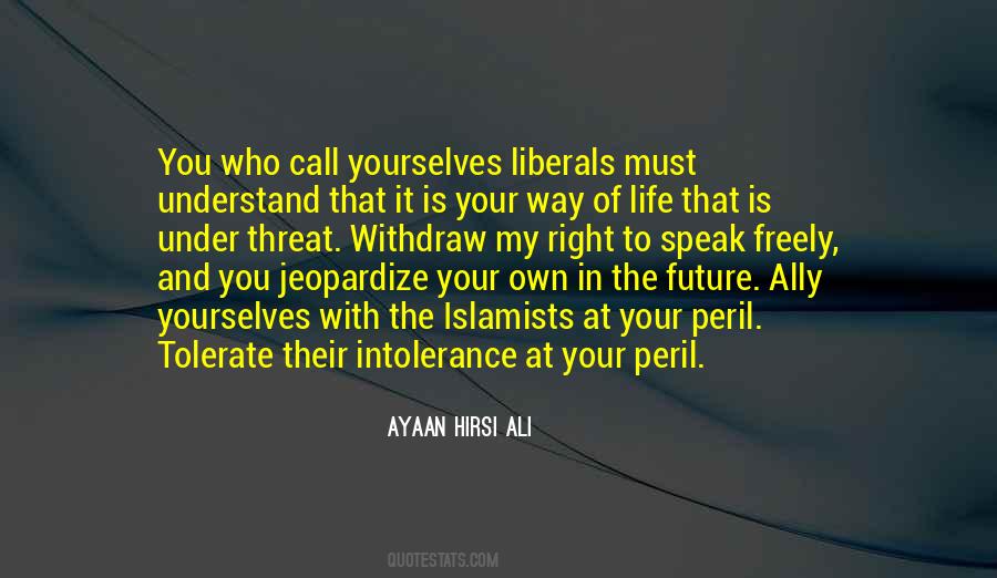 Ayaan Hirsi Ali Quotes #158101