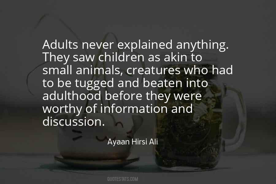 Ayaan Hirsi Ali Quotes #734792