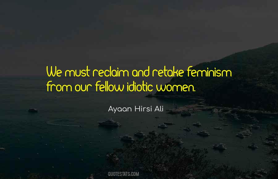 Ayaan Hirsi Ali Quotes #743309