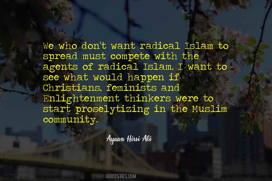 Ayaan Hirsi Ali Quotes #829269