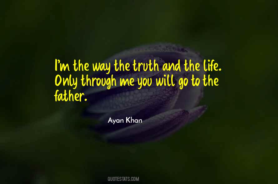 Ayan Khan Quotes #1322696