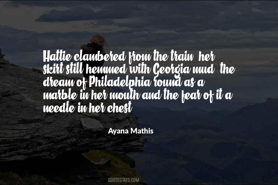 Ayana Mathis Quotes #1712148