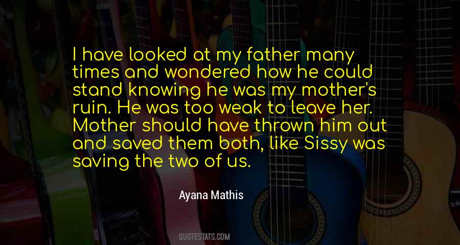 Ayana Mathis Quotes #761001