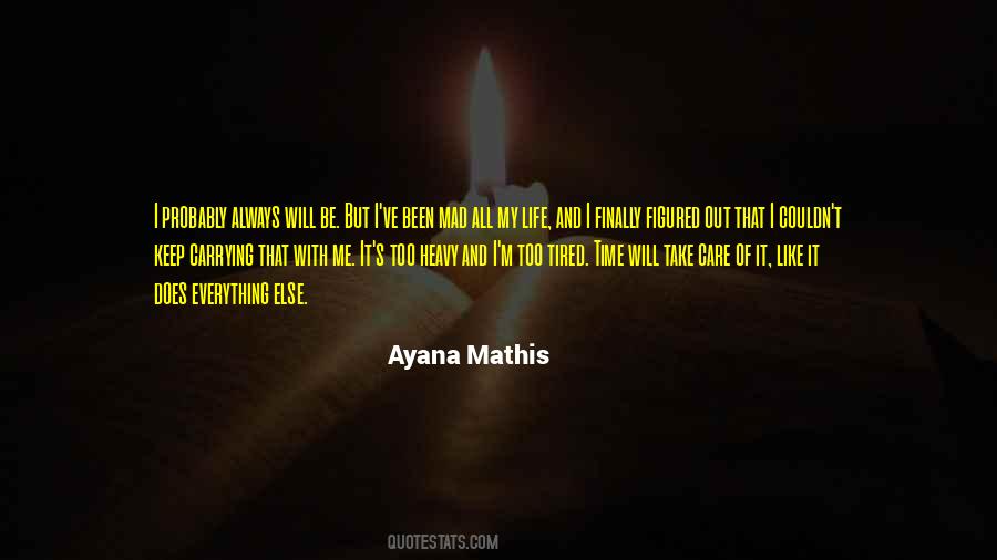 Ayana Mathis Quotes #818525