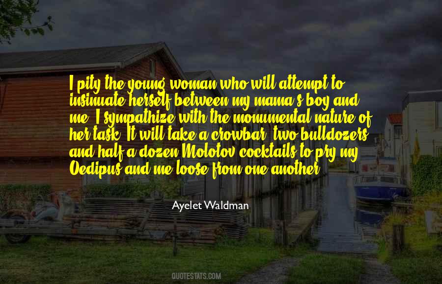 Ayelet Waldman Quotes #1219712