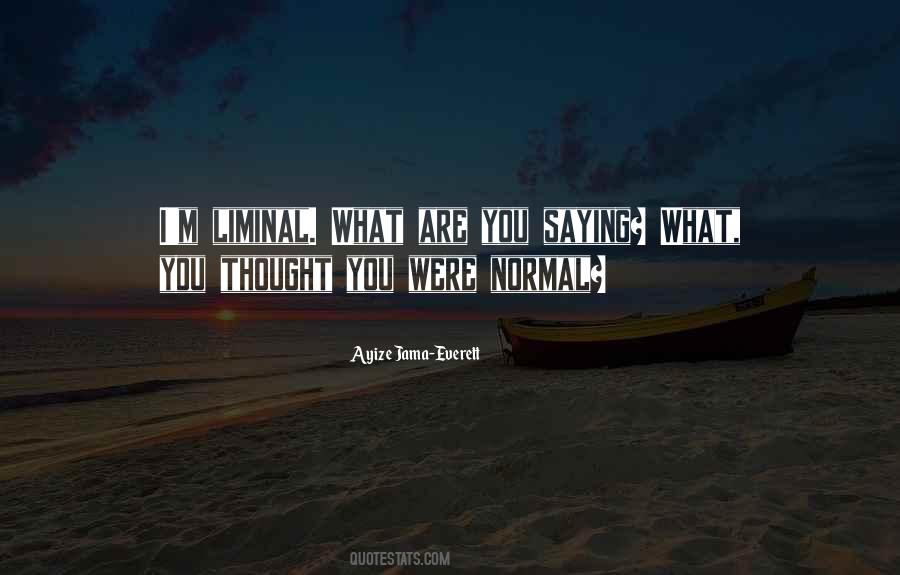 Ayize Jama-Everett Quotes #302980 Ayize Jama-Everett Quotes #302980