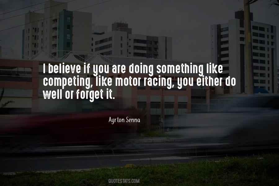 Ayrton Senna Quotes #1386582