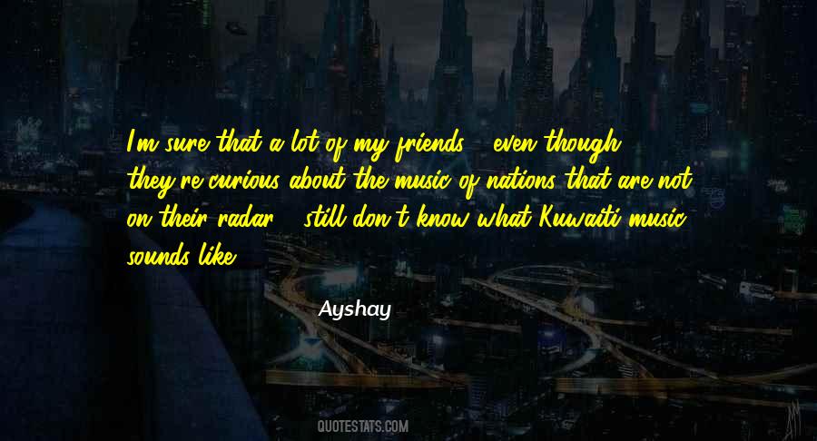 Ayshay Quotes #1456280