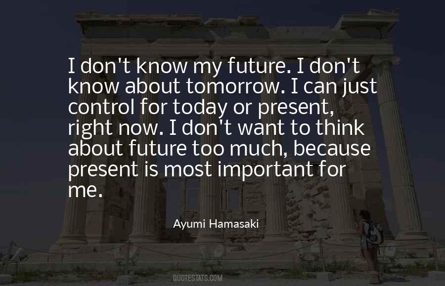Ayumi Hamasaki Quotes #1172337