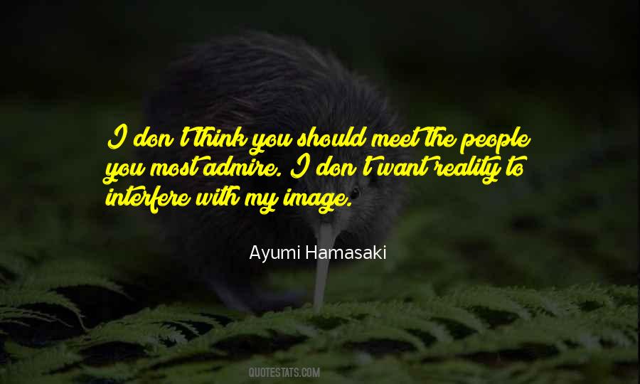 Ayumi Hamasaki Quotes #1676480