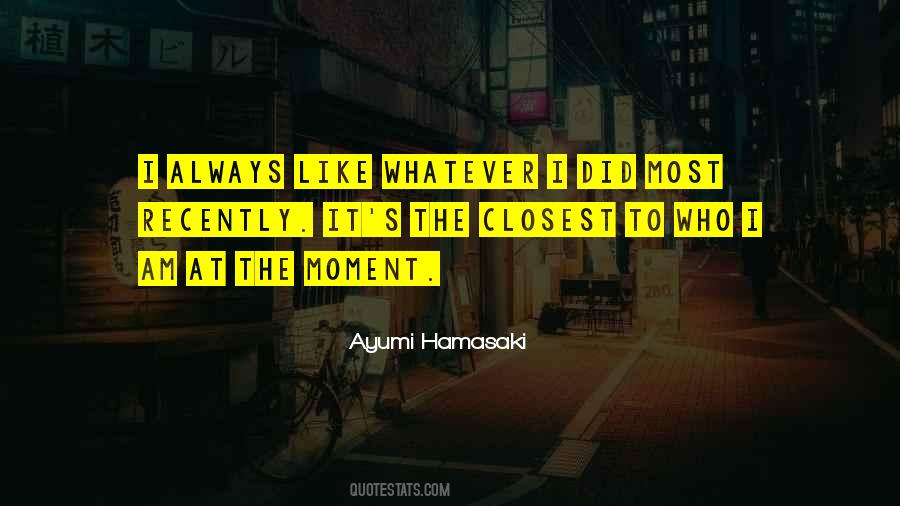 Ayumi Hamasaki Quotes #788632