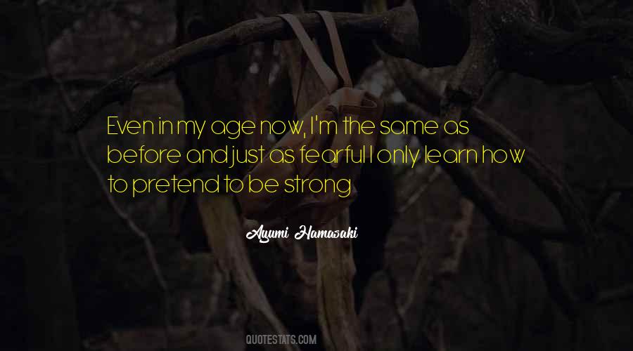 Ayumi Hamasaki Quotes #90564
