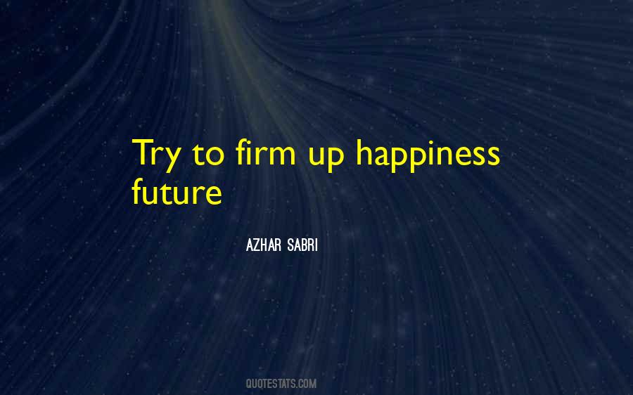 Azhar Sabri Quotes #1369863