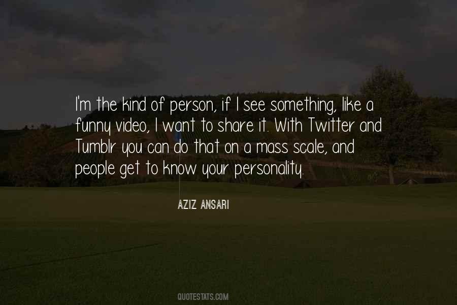 Aziz Ansari Quotes #1072945