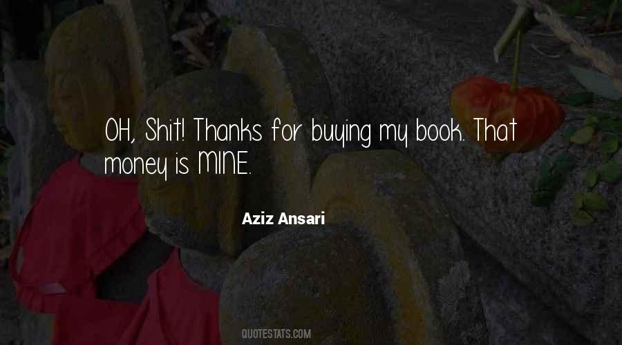 Aziz Ansari Quotes #291749