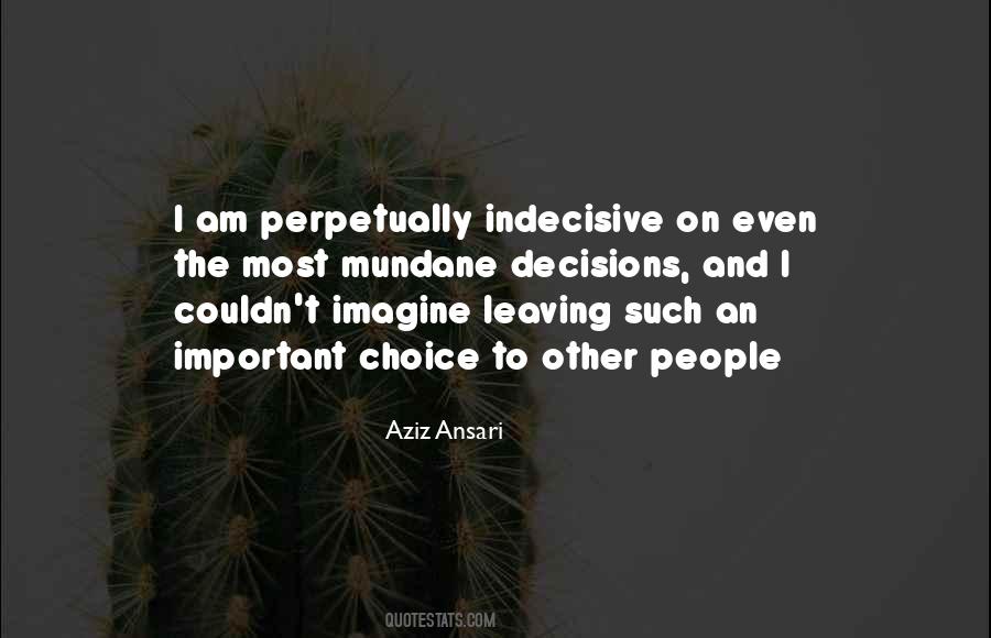 Aziz Ansari Quotes #777497