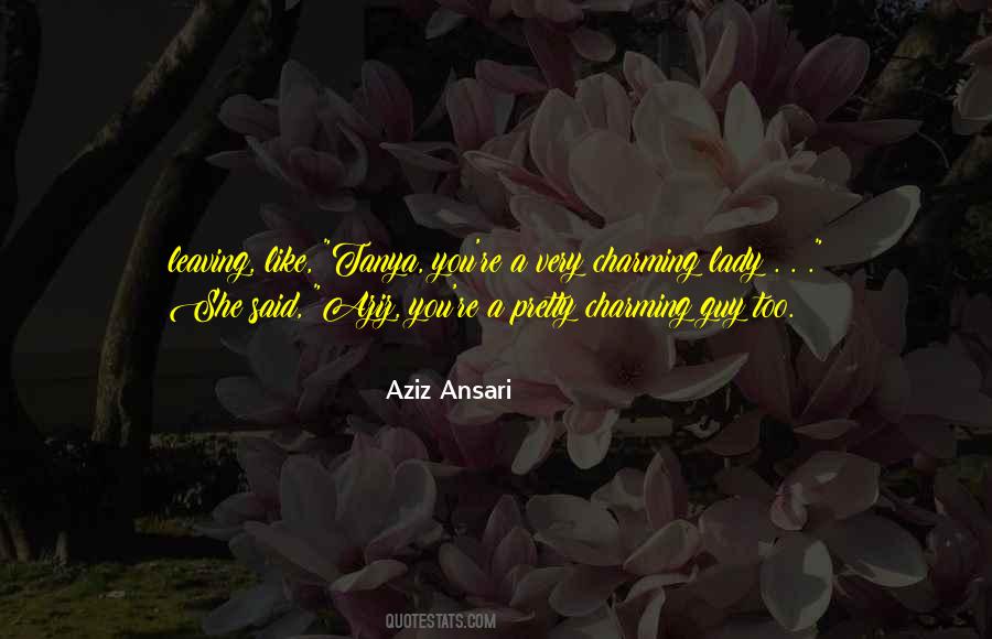 Aziz Ansari Quotes #907462