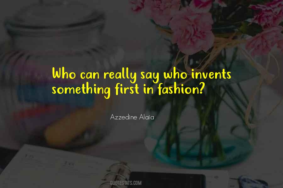 Azzedine Alaia Quotes #1099178