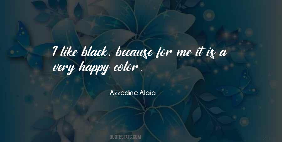 Azzedine Alaia Quotes #1325677