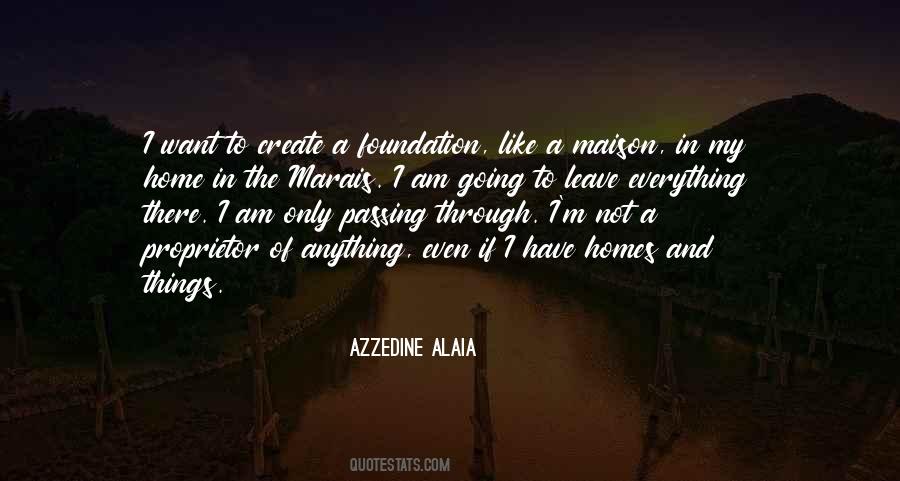Azzedine Alaia Quotes #401485