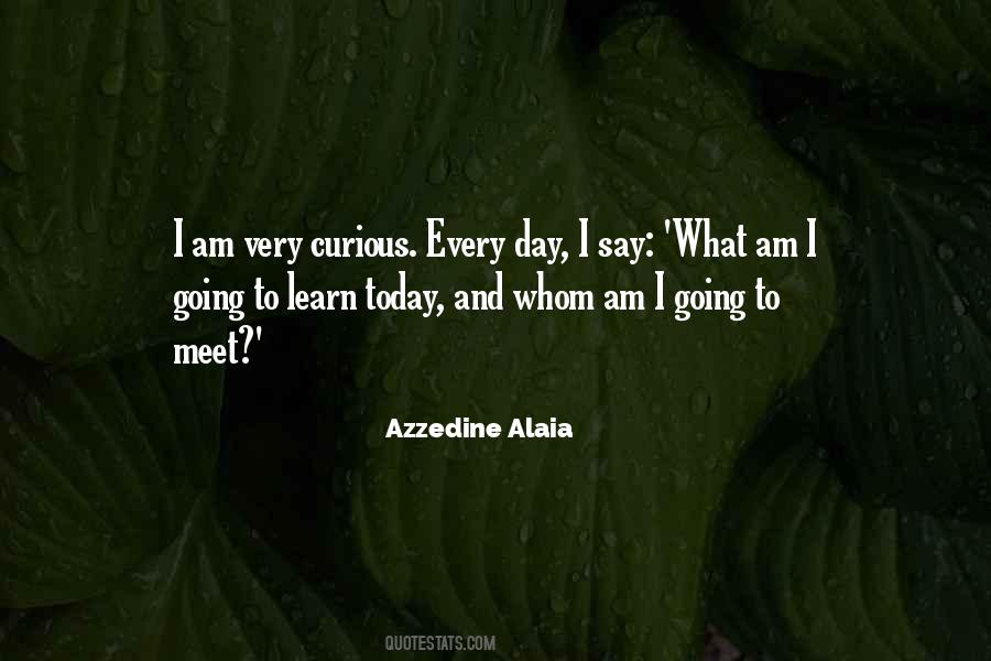 Azzedine Alaia Quotes #671317