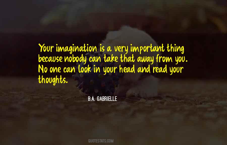 B.A. Gabrielle Quotes #1616810