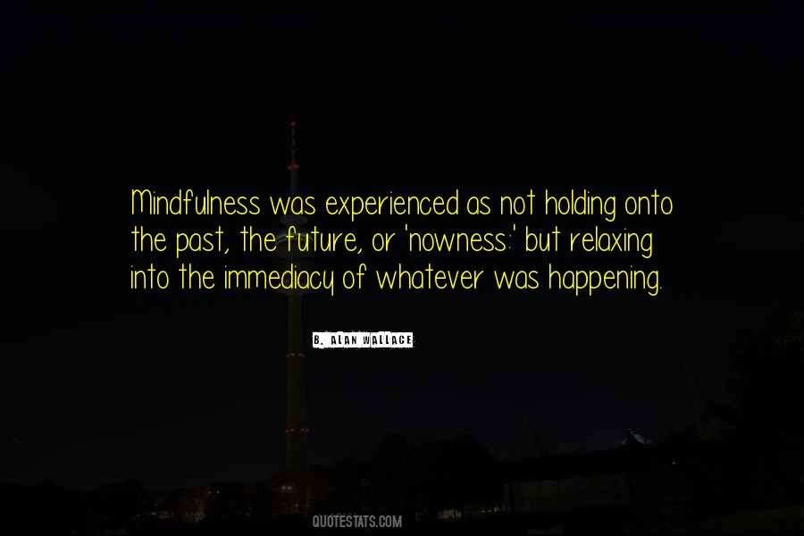 B. Alan Wallace Quotes #1182622
