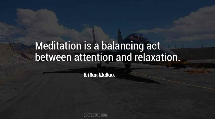 B. Alan Wallace Quotes #1482887