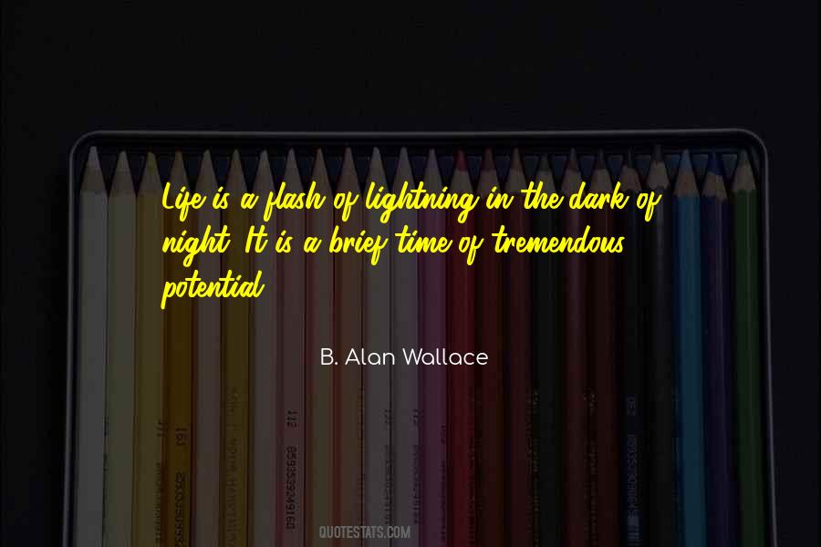B. Alan Wallace Quotes #1716348