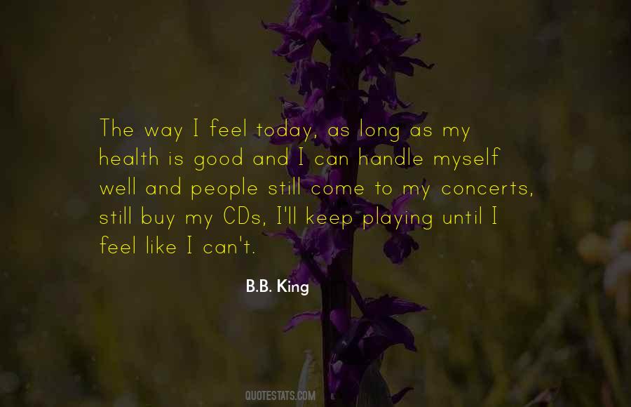 B.B. King Quotes #1691899