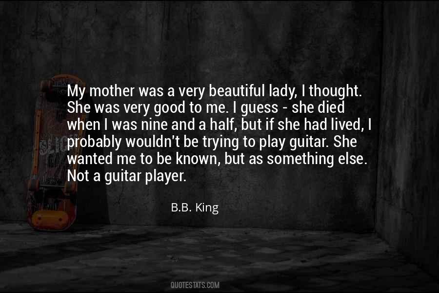 B.B. King Quotes #1739096