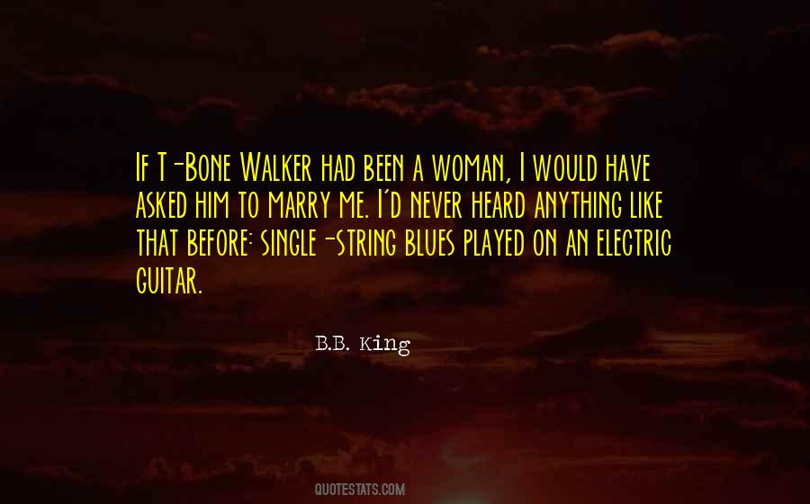 B.B. King Quotes #1761925