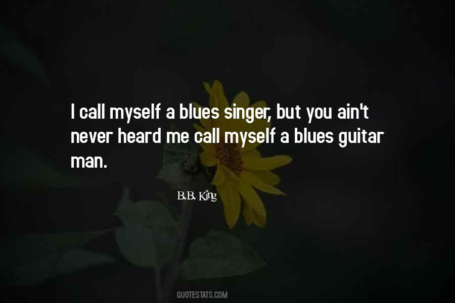 B.B. King Quotes #722986