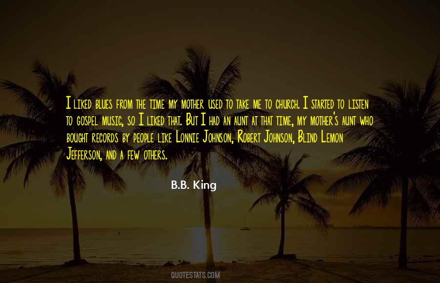 B.B. King Quotes #939727