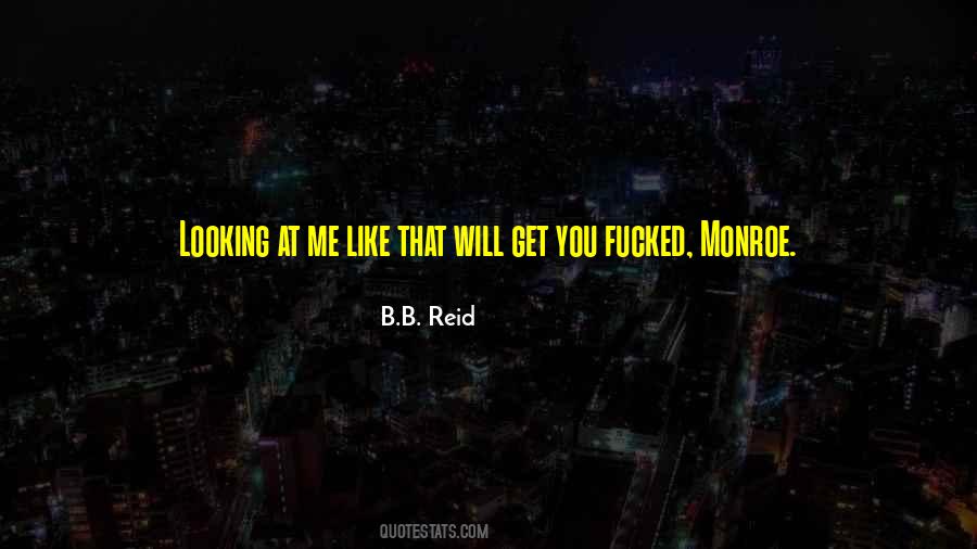 B.B. Reid Quotes #1044050