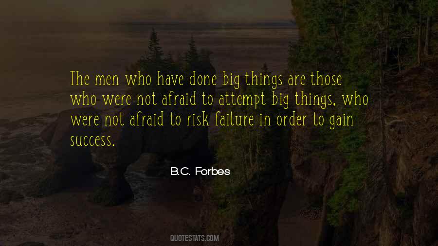 B.C. Forbes Quotes #1022505