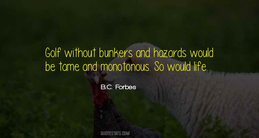 B.C. Forbes Quotes #1255545