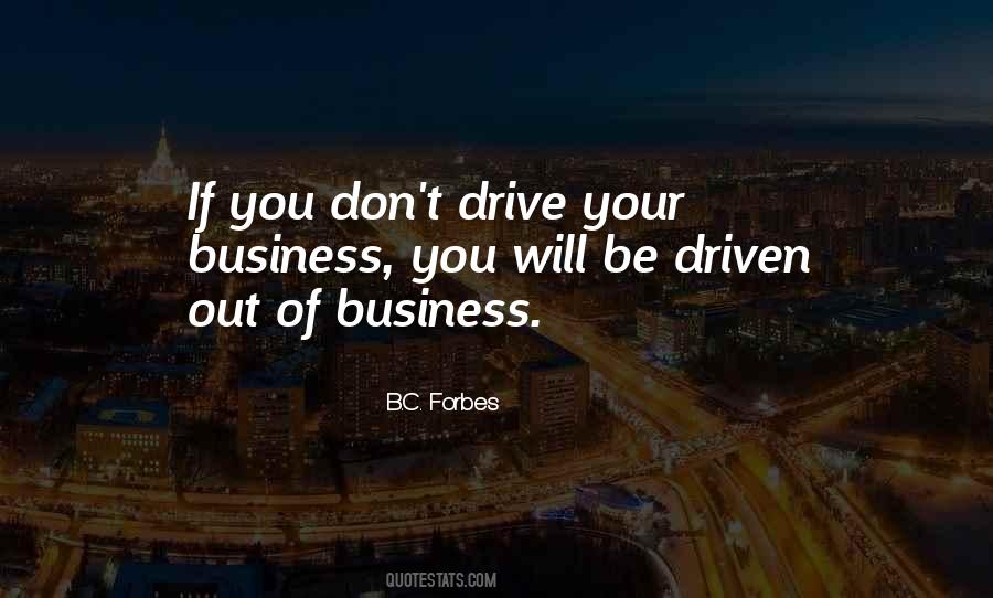 B.C. Forbes Quotes #1542564